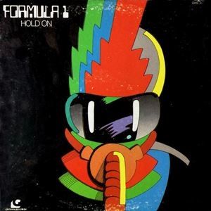 FORMULA 1 (TEXAS FUNK) / HOLD ON