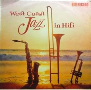 BILL HOLMAN / ビル・ホルマン / WEST COAT JAZZ IN HIFI