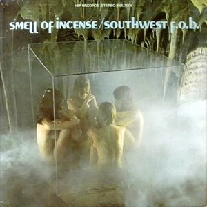 SOUTHWEST F.O.B. / サウスウエストF.O.B. / SMELL OF INCENSE