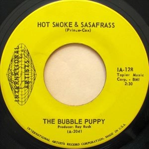 BUBBLE PUPPY / HOT SMOKE & SASAFRASS