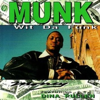 MUNK WIT DA FUNK / MONEY