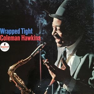 COLEMAN HAWKINS / コールマン・ホーキンス / WRAPPED TIGHT