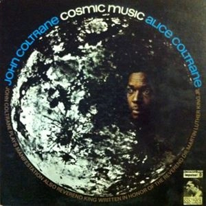 JOHN COLTRANE / ジョン・コルトレーン / COSMIC MUSIC