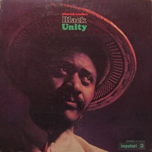 PHAROAH SANDERS / ファラオ・サンダース / BLACK UNITY