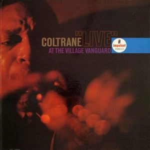 JOHN COLTRANE / ジョン・コルトレーン / LIVE AT THE VILLAGE VANGUARD