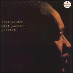 MILT JACKSON / ミルト・ジャクソン / STATEMENTS
