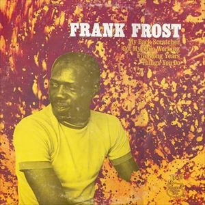 FRANK FROST / フランク・フロスト / FRANK FROST
