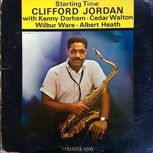 CLIFFORD JORDAN (CLIFF JORDAN) / クリフォード・ジョーダン / STARTING TIME