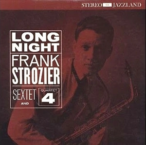 FRANK STROZIER / フランク・ストロジャー / LONG NIGHT