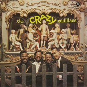 CADILLACS / キャディラックス / CRAZY CADILLACS