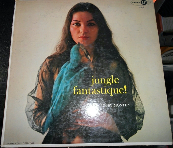 BOBBY MONTEZ / ボビー・モンテス / JUNGLE FANTASTIQUE!