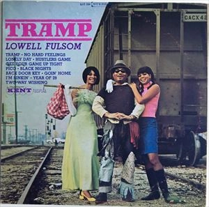LOWELL FULSON (LOWELL FULSOM) / ローウェル・フルスン (フルソン) / TRAMP