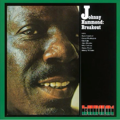 JOHNNY HAMMOND SMITH / ジョニー・ハモンド・スミス / BREAKOUT