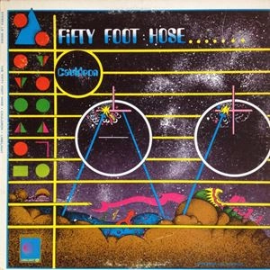 FIFTY FOOT HOSE / フィフティ・フット・ホース / CAULDRON