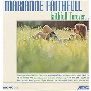 MARIANNE FAITHFULL / マリアンヌ・フェイスフル / FAITHFULL FOREVER