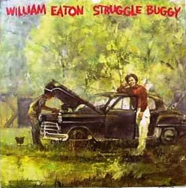 WILLIAM EATON / ウィリアム・イートン / STRUGGLE BUGGY