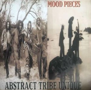 ABSTRACT TRIBE UNIQUE / MOOD PIECES (LP)