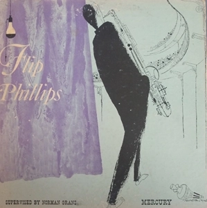 FLIP PHILLIPS / フリップ・フィリップス / FLIP PHILLIPS QUARTET