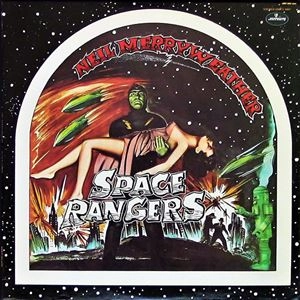 NEIL MERRYWEATHER / SPACE RANGERS