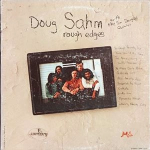 DOUG SAHM / ダグ・サーム / ROUGH EDGES