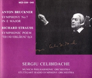 SERGIU CELIBIDACHE / セルジゥ・チェリビダッケ / BRUCKNER: SYMPHONY NO.7/ R.STRAUSS: TOD UND VERKLARUNG