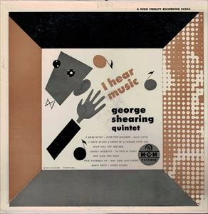 GEORGE SHEARING / ジョージ・シアリング / I HEAR MUSIC