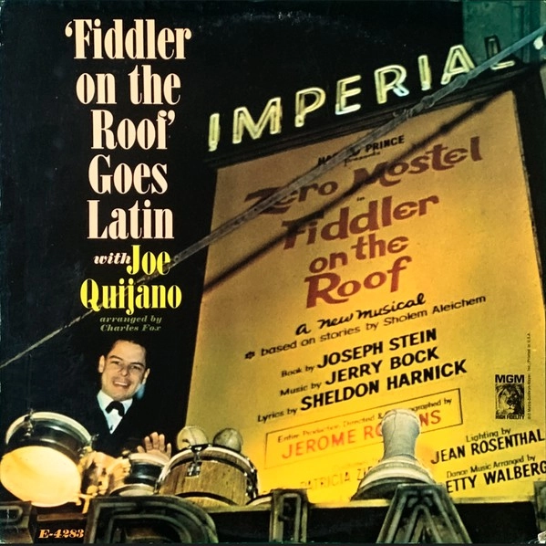 JOE QUIJANO / FIDDLER ON THE ROOF GOES LATIN
