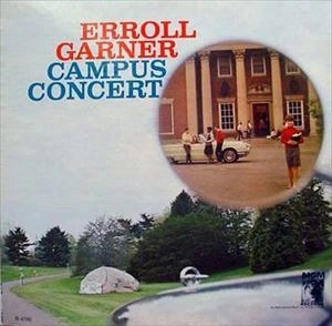 ERROLL GARNER / エロール・ガーナー / CAMPUS CONCERT