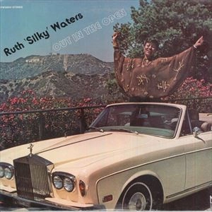 RUTH SILKY WATERS / ルース・シルキー・ウォータース / OUT IN THE OPEN