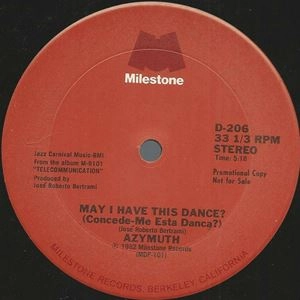 AZYMUTH / アジムス / MAY I HAVE THIS DANCE (CONCEDE-ME ESTA DANCA?) / I'M YOUR JEANIE