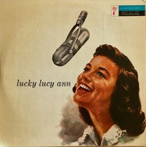 LUCY ANN POLK / ルーシー・アン・ポーク / LUCKY LUCY ANN