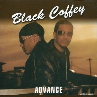 BLACK COFFEY / ADVANCE