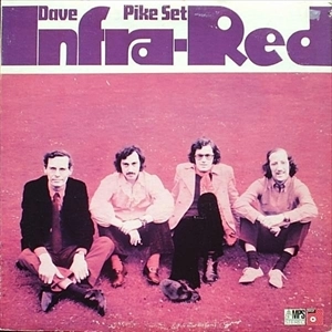 DAVE PIKE SET / INFRA-RED