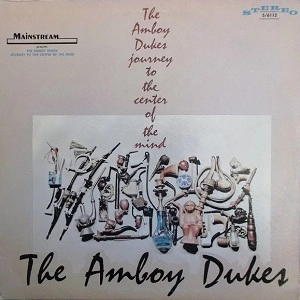 AMBOY DUKES / アンボイ・デュークス / JOURNEY TO THE CENTER OF THE MIND
