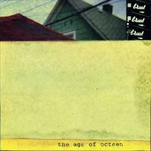 BRAID / ブレイド / AGE OF OCTEEN