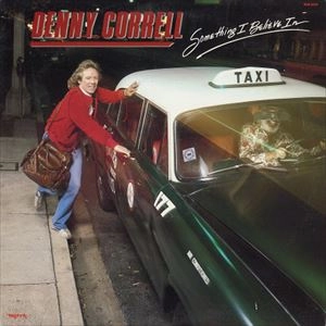 DENNY CORRELL / SOMETHING I BELIEVE IN