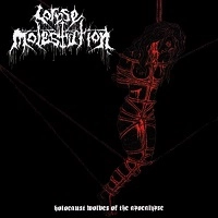 CORPSE MOLESTATION / HOLOCAUST WOLVES OF THE APOCARYPSE