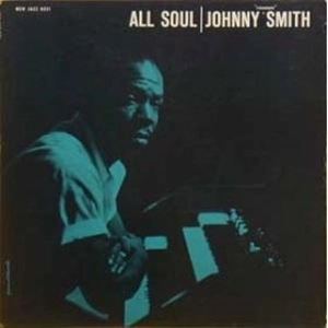 JOHNNY HAMMOND SMITH / ジョニー・ハモンド・スミス / ALL SOUL