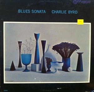 CHARLIE BYRD / チャーリー・バード / BLUES SONATA