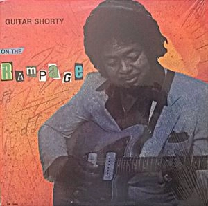 GUITAR SHORTY / ギター・ショーティ / ON THE RAMPAGE