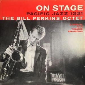 BILL PERKINS / ビル・パーキンス / ON STAGE