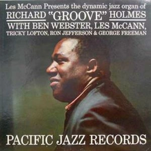 RICHARD GROOVE HOLMES / リチャード・グルーヴ・ホルムズ / GROOVE