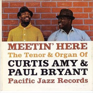 CURTIS AMY / カーティス・エイミー / MEETIN' HERE! / MEETIN HERE!