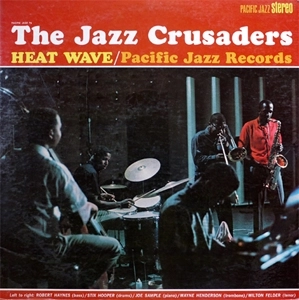 JAZZ CRUSADERS / ジャズ・クルセイダーズ / HEAT WAVE