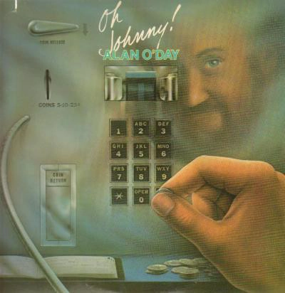 ALAN O'DAY / アラン・オデイ / OH JOHNNY