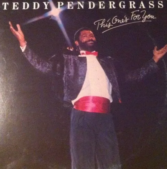TEDDY PENDERGRASS / テディ・ペンダーグラス / THIS ONE'S FOR YOU