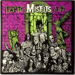 MISFITS / ミスフィッツ / EARTH A.D.