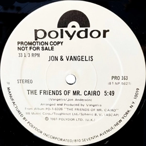 JON & VANGELIS / FRIENDS OF MR. CAIRO / STATE OF INDEPENDENCE