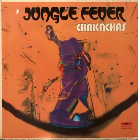 CHAKACHAS / チャカ・チャス / JUNGLE FEVER