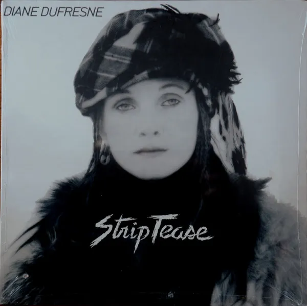 DIANE DUFRESNE / STRIP TEASE